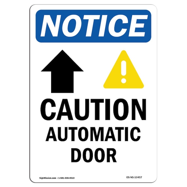 Safety Sign, OSHA Notice, 5" Height, Caution Automatic Sign With Symbol, Portrait, 10PK